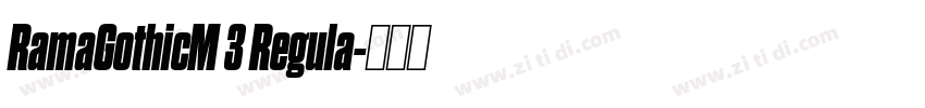 RamaGothicM 3 Regula字体转换 RamaGothicM 3 Regula字体转换